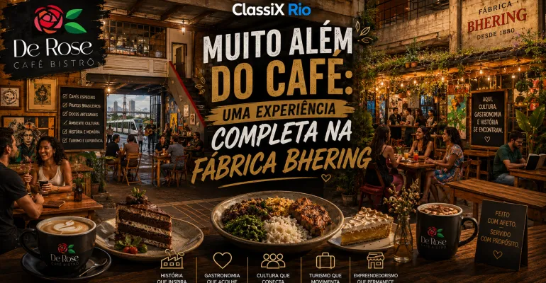 Muito além do café: como o De Rose Café & Bistrô transforma uma visita à Fábrica Bhering em experiência completa